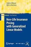 Non-Life Insurance Pricing with Generalized Linear Models (EAA