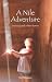 A Nile Adventure: cruising and other stories