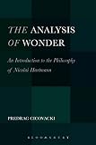 The analysis of wonder : an introduction to the philosophy of Nicolai Hartmann