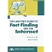 The Lawyer's Guide to Fact Finding on the Internet, Third Edition