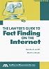 The Lawyer's Guide to Fact Finding on the Internet, Third Edition