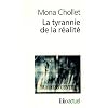 La tyrannie de la r�alit�