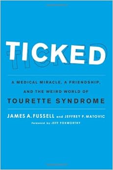 Ticked: A Medical Miracle, a Friendship, and th