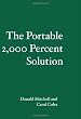 The Portable 2,000 Percent Solution