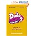 Dude, Where's My Career?: The Guide for Baffled Graduates