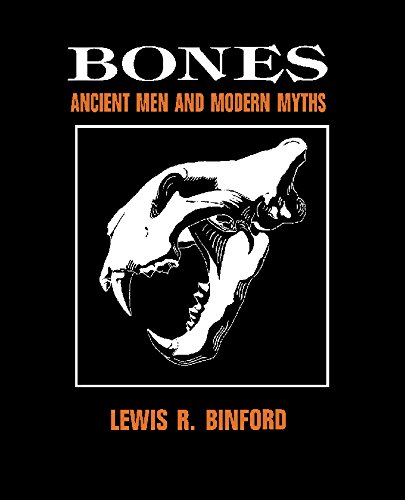 Bones: Ancient Men and Modern Myths