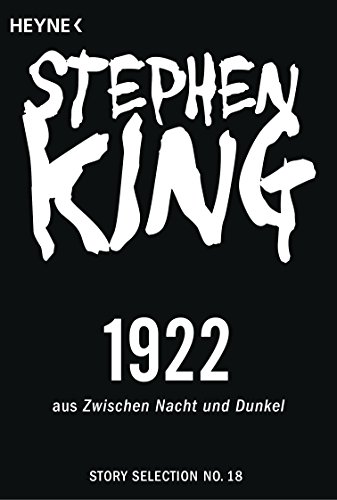 1922: Story aus Zwischen Nacht und Dunkel (Story Selection 18) (German Edition)