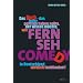 Das Buch - das jeder gelesen haben sollte, der wissen m�chte, wie Fernsehcomedy in Deutschland wirklich funktioniert