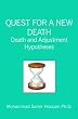 QUEST FOR A NEW DEATH: Death and Adjustment Hypotheses