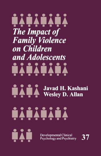 The Impact of Family Violence on Children and Adolescents (Developmental Clinical Psychology and Psychiatry)