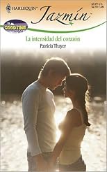 La Intensidad Del Corazon: (The Intensity Of The Heart) (Harlequin Jazmin (Spanish))
