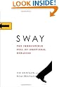 Sway: The Irresistible Pull of Irrational Behavior
