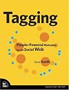Tagging: People-powered Metadata for the Social Web (Voices That Matter)