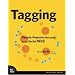 Tagging: People-powered Metadata for the Social Web (Voices That Matter)