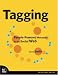 Tagging: People-powered Metadata for the Social Web (Voices That Matter)