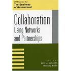 Click here to buy Collaboration: Using Networks and Partnerships (The Ibm Center for the Business of... by  Thomas J. Burlin.