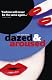 Dazed & Aroused