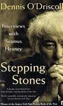Stepping Stones: Interviews with Seamus Heaney