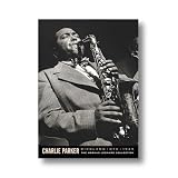 ジャズポスターチャーリー・パーカー Herman Leonard: Charlie Parker, Birdland, NYC 1949