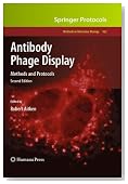 Antibody Phage Display: Methods and Protocols (Methods in Molecular Biology)