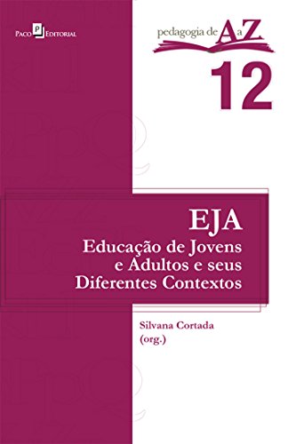 Educação de Jovens e Adultos e seus Diferentes Contextos (Portuguese Edition)