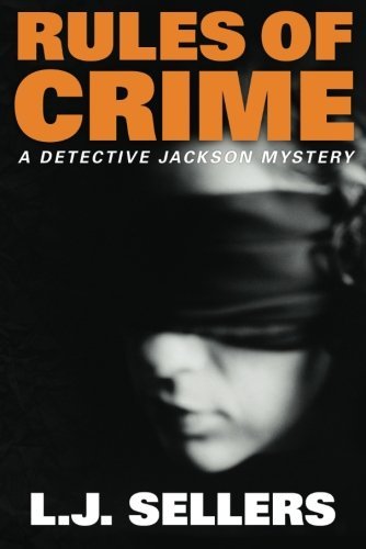 Rules of Crime (A Detective Jackson Mystery)