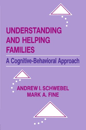 Understanding and Helping Families: A Cognitive-behavioral Approach