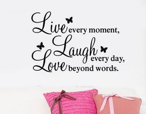 Quote Words Decal Live every moment,Laugh every day,Love beyond Wall Sticker