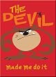 Tasmanian Devil 'The Devil Made Me Do It' Refrigerator Magnet
