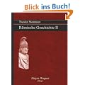 Theodor Mommsen R�mische Geschichte II: Vom Anfang der Republik bis K�nig Pyrrhus
