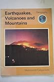 Earthquakes, volcanoes and mountains