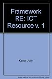 Framework RE. 1 : ICT resource