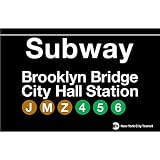 New York City Subway Brooklyn Bridge City Hall Metal Sign