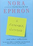 I remember nothing and other reflections