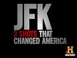 JFK: 3 Shots that Changed America, Part 1