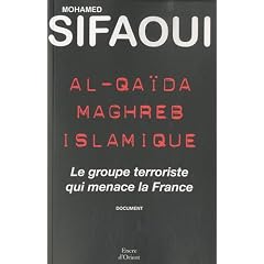 Al-Qa�da Maghreb islamique : Le groupe terroriste qui menace la France