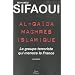 Al-Qa�da Maghreb islamique : Le groupe terroriste qui menace la France