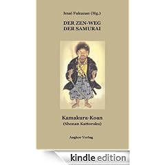 Der Zen-Weg der Samurai - Die Koansammlung aus Kamakura