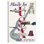 Made in U.S.A.: The Secret Histories of the Things That Made America