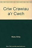 Criw Crawiau a'r cwch