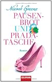 Produkt-Bild: Pausenbrot und Pradatasche: Roman