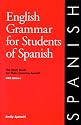 English Grammar for Students of Spanish: The Study Guide for Those Learning Spanish (Fifth Edition)