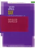 Jazz Sax Scales: Levels/grades 1-5 (Jazz Horns)