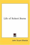 Life of Robert Burns