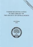 Parish register copies in the library of the Society of Genealogists
