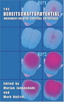 the bereitschaftspotential - marjan jahanshahi and mark hallett the bereitschaftspotential - marjan jahanshahi and mark hallett