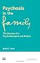 Psychosis in the Family: The Journey of a Psychotherapist and Mother: A Personal and Transpersonal Journey (UKCP Karnac)
