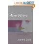 Make Believe: A Novel