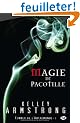 Femmes de l'Autremonde, tome 3 : Magie de pacotille