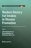 Modern dietary fat intakes in disease promotion